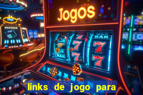 links de jogo para ganhar dinheiro